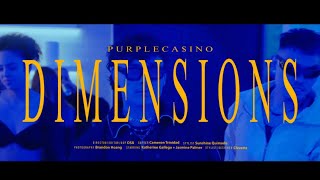 PURPLECA$INO - DIMENSIONS (Official Music Video)