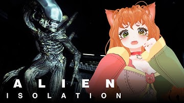 [Alien Isolation] First time playing I AM SO AFRAID!