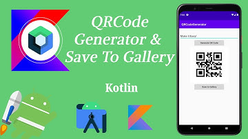 How to Implement QRCode Generator and Save to Gallery Image using Kotlin | Android | Make it Easy