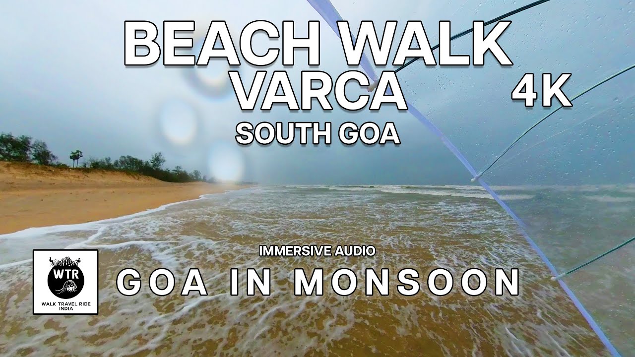 Beach Walk Heavy Rain - 4K Walking Tour - 2023 - Goa in Monsoon | Red Alert - Varca Beach