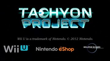 Tachyon Project : trailer Wii U eShop