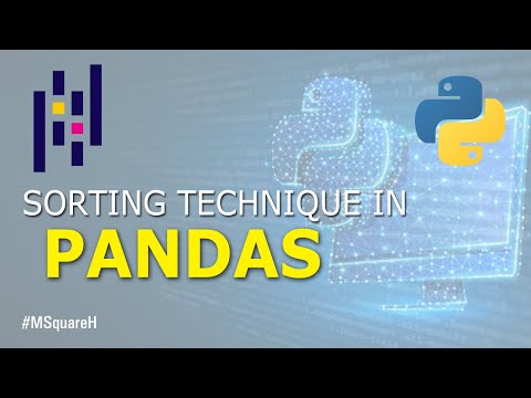 Sorting Technique in Pandas in Urdu/Hindi #09 | MSquareH