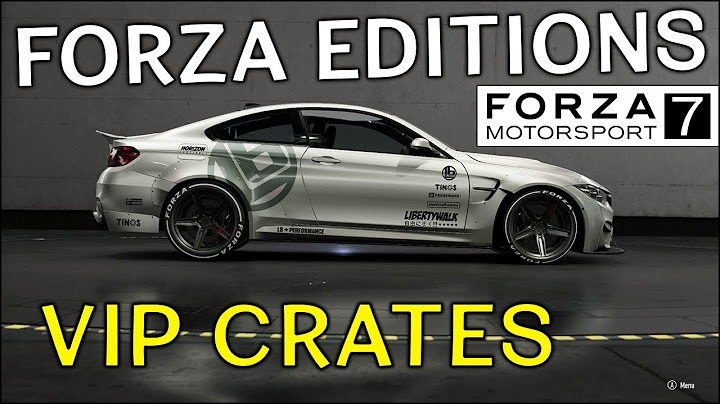 Forza Motorsport 7 Forza Edition Cars, VIP Membership + Rewards, Prize Crates - Forza Motorsport 7
