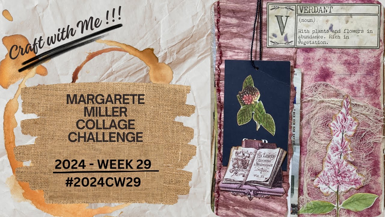 #2024cw30 - Margarete Miller Weekly Challenge - Week 30 - YouTube