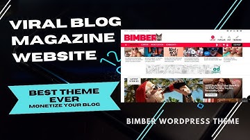 Create Viral Magazine Website | Modern Blog with Ads-Free Mode | Bimber WordPress Theme
