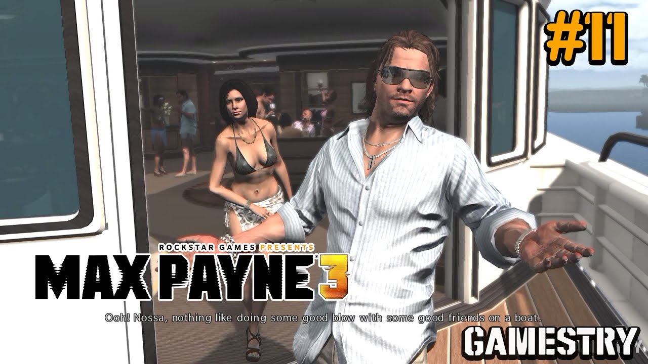 Max Payne 3 Walkthrough Gameplay Part-11 "Sun Tan Oil, Stale Margaritas"