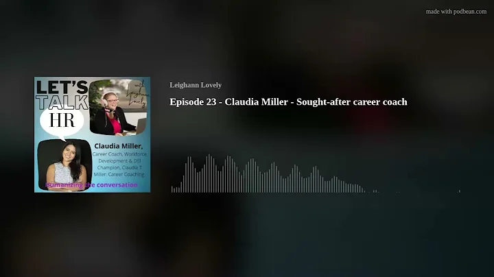 Episode 23 - Claudia Miller - Sought-after career ...