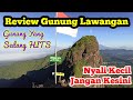 Review Gunung Lawangan Yang Sedang Hits