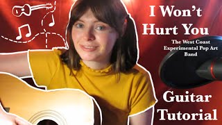 Video thumbnail of "How To Play "I Won't Hurt You" by The West Coast Pop Art Experimental Band"