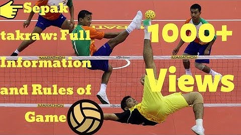Sepak Takraw Rules : Full Information And Rules of the Game || Traveling Over ||