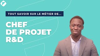 CHEF DE PROJET R&D | Tout ce qu'il faut savoir - Fiche métier
