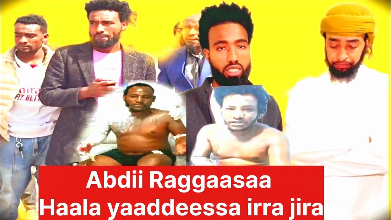 #Abdii#Raggasaa# Haala yaaddeessaa irra jira #ustaz#Ibsaa#hasan - YouTube