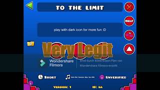 To The Limit Very Legit Level