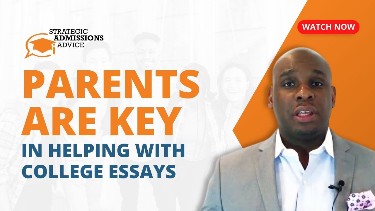 should parents help with college essays