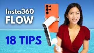 Insta360 FLOW, 18 Hidden Tips and Tricks in 8 minutes!