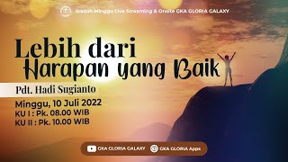 Kebaktian Umum GKA Gloria Galaxy - 10 Juli 2022
