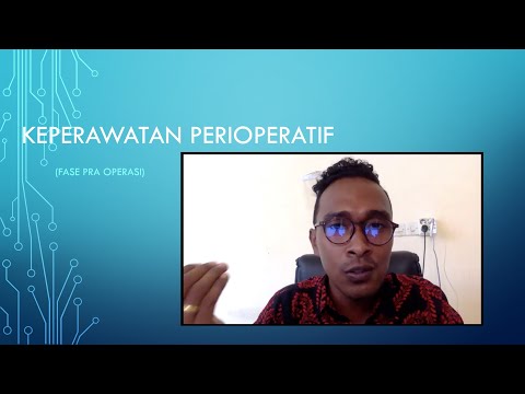 KEPERAWATAN PERIOPERATIF - FASE PRA OPERASI