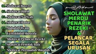 SHOLAWAT NABI MERDU TERBARU 2025 BIKIN ADEM HATI - SHOLAWAT TERPOPULER 2025 PENENANG PIKIRAN SHOLAWAT NABI MERDU TERBARU 2025 BIKIN ADEM HATI - SHOLAWAT TERPOPULER 2025 PENENANG PIKIRAN