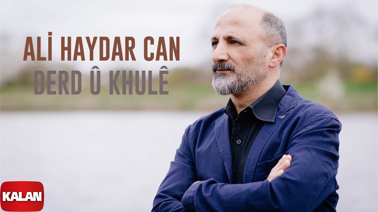 在 YouTube 上观看 Ali Haydar Can - Derd Û Khulê I Single 2023 © Kalan Müzik