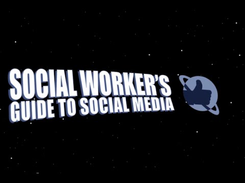 Social Worker's Guide to Social Media