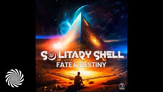 Solitary Shell - Fate \u0026 Destiny