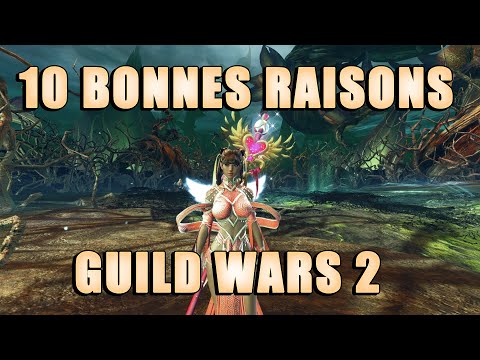 10 BONNES RAISONS DE JOUER AU MMORPG GUILD WARS 2 en 2021 - 2022