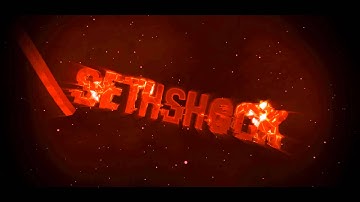 SethShock Intro ~ #93
