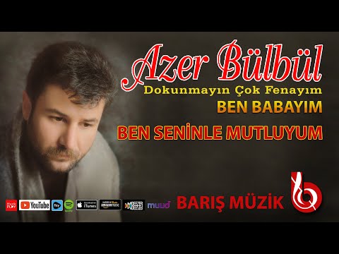 Azer Bülbül / Ben Seninle Mutluyum (Remastered)