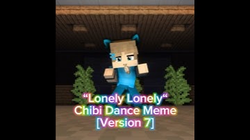 “Lonely Lonely“ Chibi Dance Meme - Mine-imator Minecraft Animation #shorts #minecraftshorts #viral