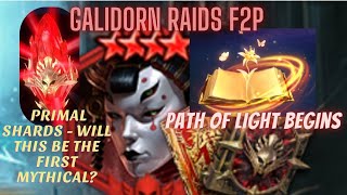 Raid Shadow Legends - Galidorn F2P- Pulling Primal Shards as the Path of Light Begins