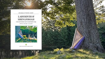 LABYRINTH & SHENANDOAH | 2 easy solos for double strung harp