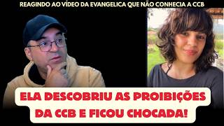 JOVEM EVANGÉLICA SE ASSUSTA COM REGRAS DA CCB!