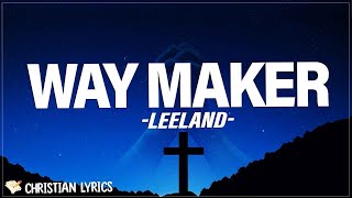 Way Maker | Leeland Lyrics