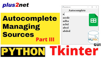 Tkinter Autocomplete options using date sources from Google sheets or MySQL database or  CSV file