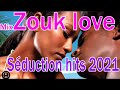 Mix Zouk love Séduction hits 2021