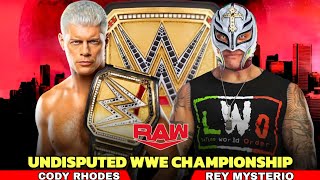 Cody Rhodes vs Rey Mysterio Undisputed WWE Championship Full Match WWE Raw Highlights
