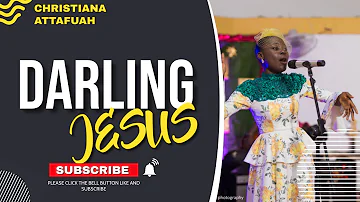 He is a Darling Jesus - Christiana Attafuah  at DUMISA 2021