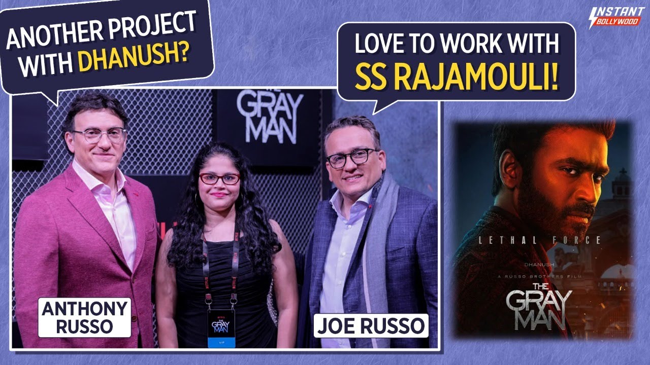 "We Loved RRR!" – Exclusive Interview With Russo Brothers For The Gray Man | Instant Bollywood