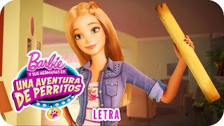 Мультик The Greatest Day Letra Barbie y sus hermanas en Una aventura de perritos