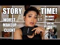 STORY TIME : WORST MAKEUP CLIENT! I GOT SCAMMED - ALEXISJAYDA