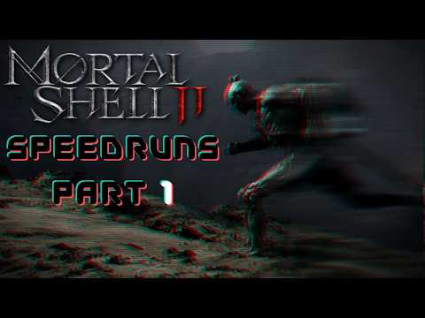 Mortal Shell II Speedruns | [Part 1] - Routing
