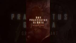 Dux Praefectus Gloria: Grimdark Cathedralic ambient  #darkfantasymusic #warhammer40k