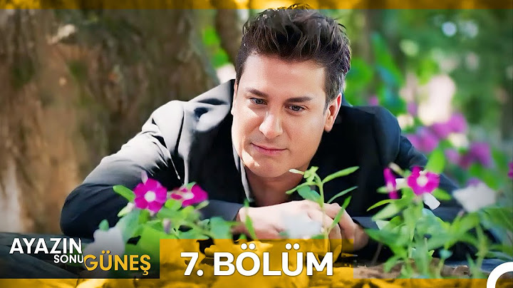 Ayazın Sonu Güneş 7. Bölüm