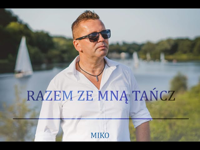 Miko - Razem Ze Mną Tańcz