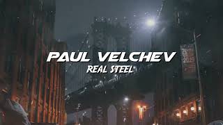 Paul Velchev - Real Steel