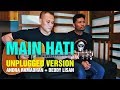 MAIN HATI - ANDRA AND THE BACKBONE UNPLUGGED VERSION