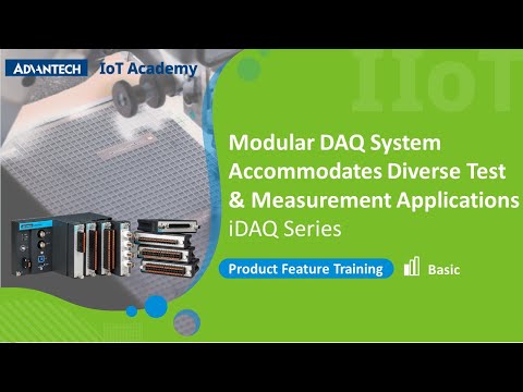 物联网学院| iDAQ系列-模块化数据采集系统,适用于各种测试和测量应用