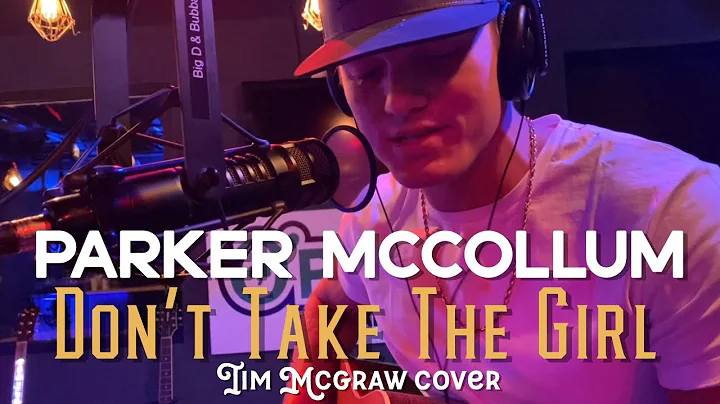 Parker McCollum sings TimMcGraws Classic, "Dont Ta...