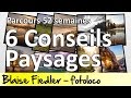 6 conseils pour de meilleurs paysages (Parcours 52 semaines)