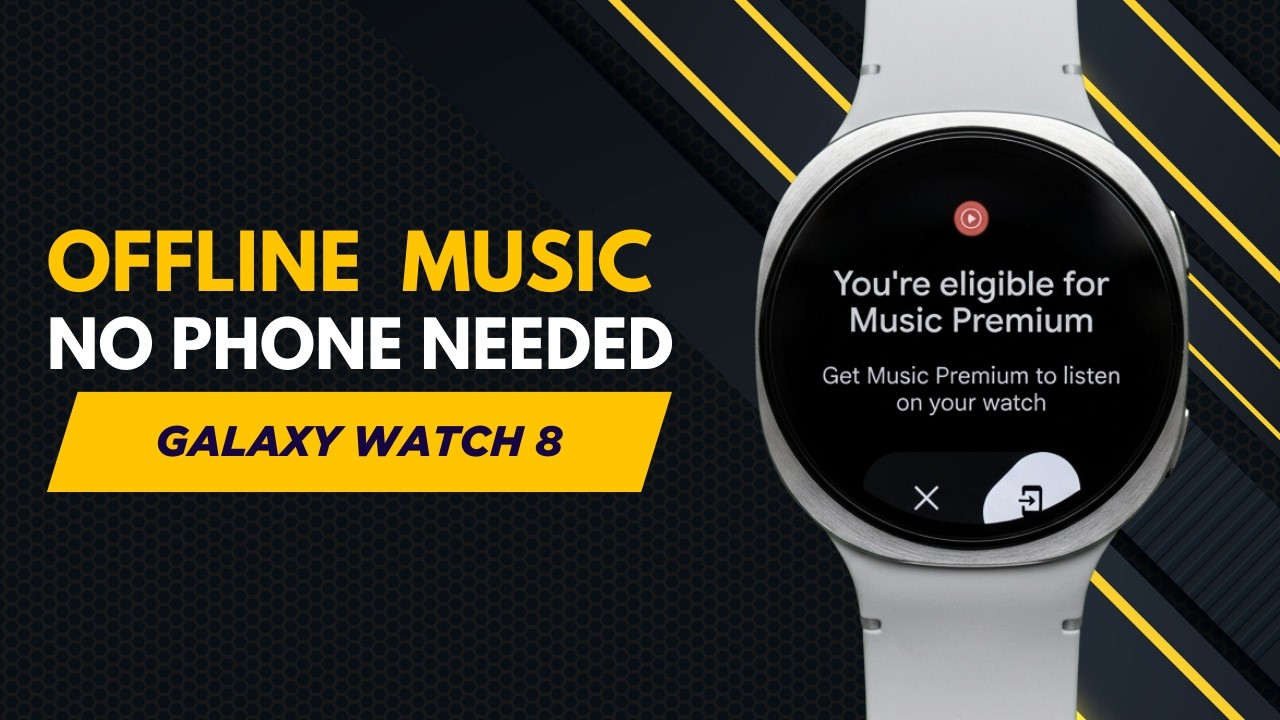 [Full Review] YouTube Music on Galaxy Watch 8 – How It Works + Offline ...